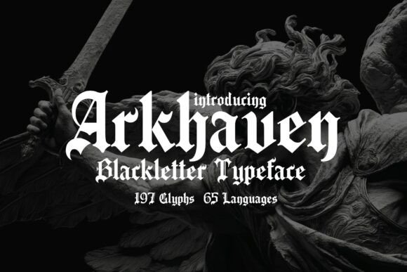 Arkhaven: The Gothic Typeface for Timeless Branding