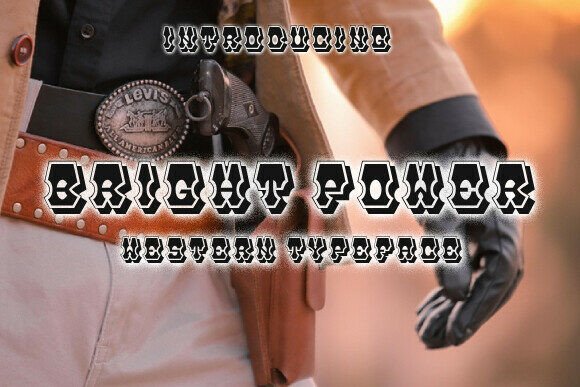 Brightpower: The Bold Display Font for Modern Western Grit