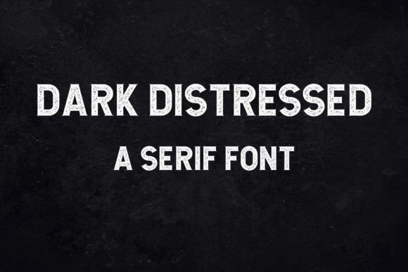 Dark Distressed: A Typeface That Commands Attention and Builds Brands