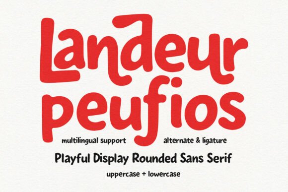Landeur Peufios: The Rounded Sans Serif with a Friendly Vibe