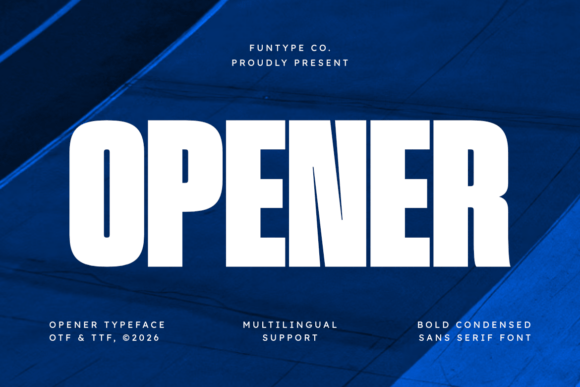 Opener: The Bold Typeface That Commands Attention
