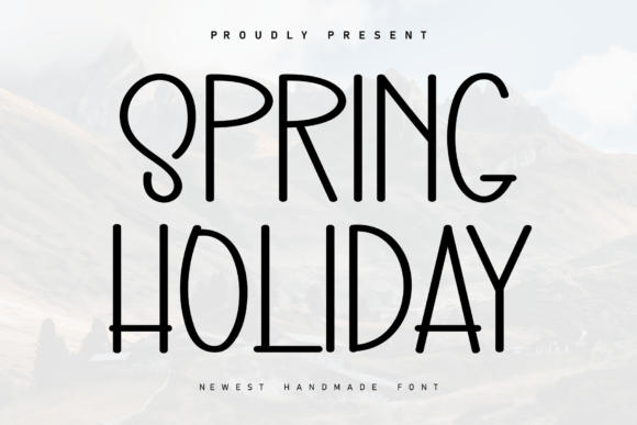 Spring Holiday: Your Go-To Font for a Relaxed, Sporty Vibe