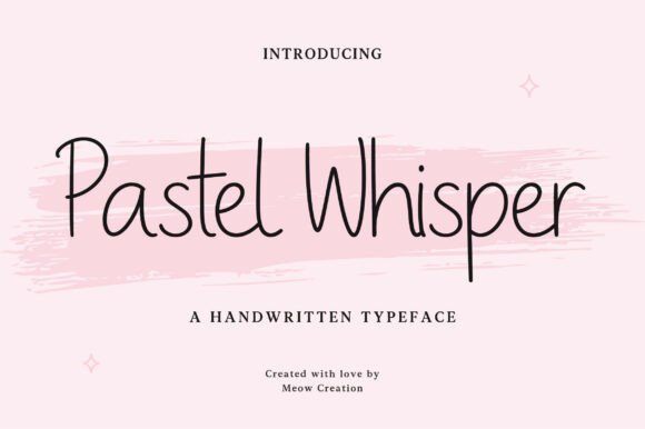 Why Pastel Whisper Is Your Go-To Font for Warm, Approachable Designs