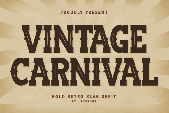 Why Vintage Carnival Is Your Go-To Typeface for Timeless Appeal